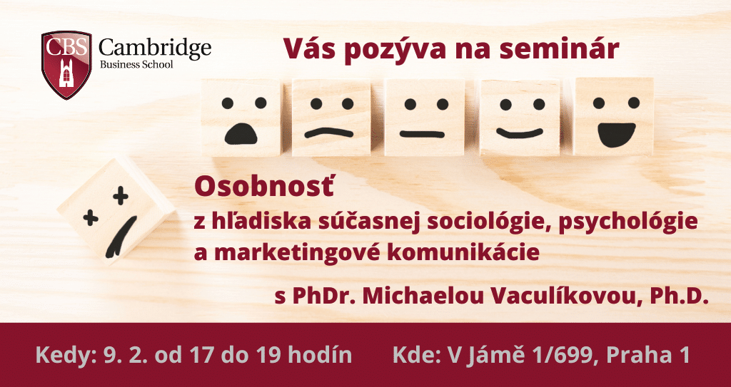 Vas pozyva na seminar | Seminár: Osobnosť z hľadiska súčasnej sociológie, psychológie a marketingovej komunikácie